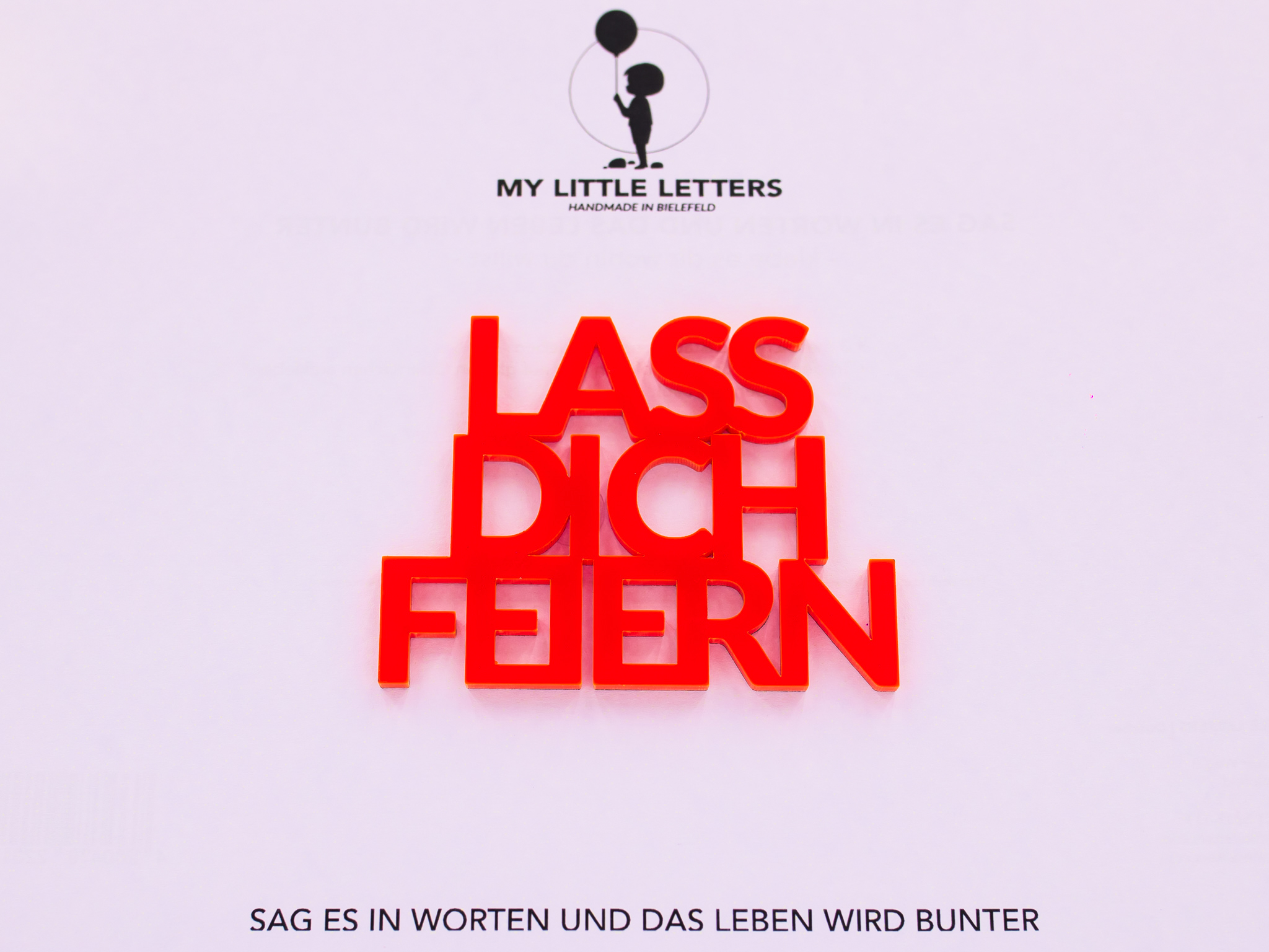 Little Letters - LASS DICH FEIERN
